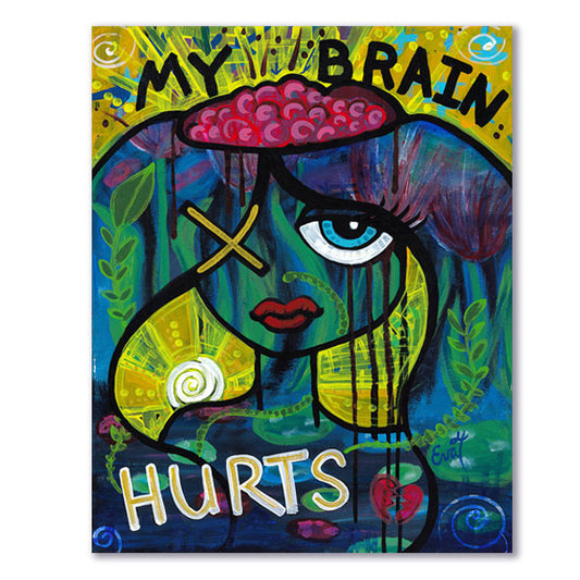 My Brain Hurts - original painting